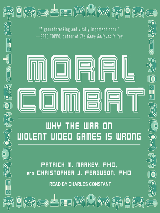 Title details for Moral Combat by Patrick M. Markey, PhD - Available